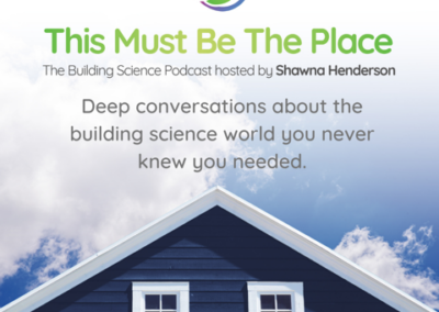 This Must Be The Place: The Building Science Podcast